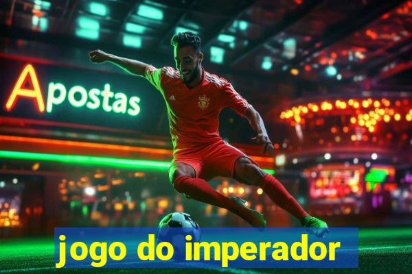 jogo do imperador